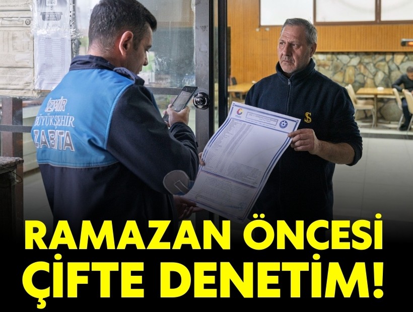 Büyükşehir'den Ramazan öncesi sıkı denetim