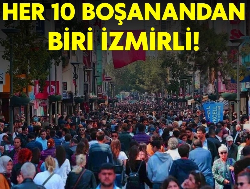 İzmir boşanmada yine zirvede!