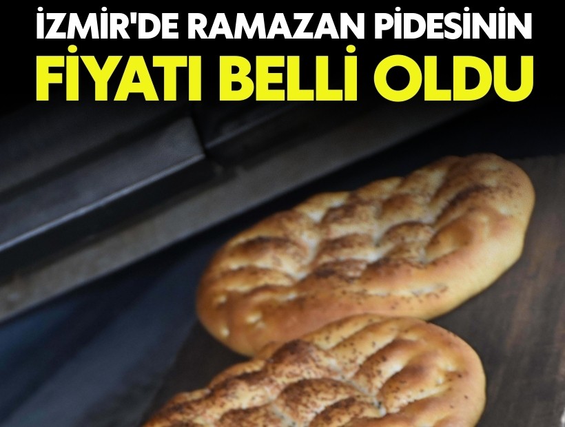 İzmir'de ramazan pidesinin fiyatı belli oldu