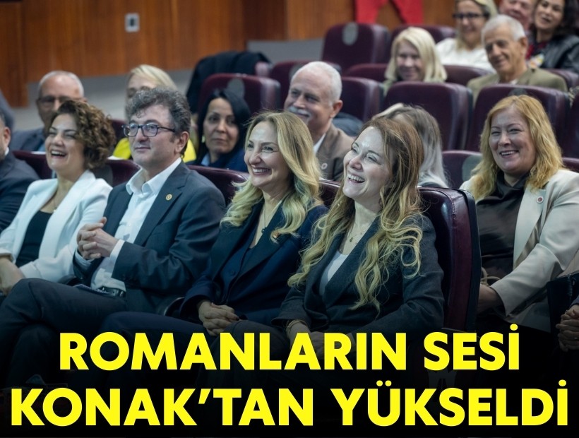 Romanların sesi Konak’tan yükseldi