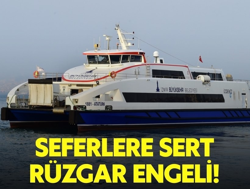 Vapur seferlerine sert rüzgar engeli!