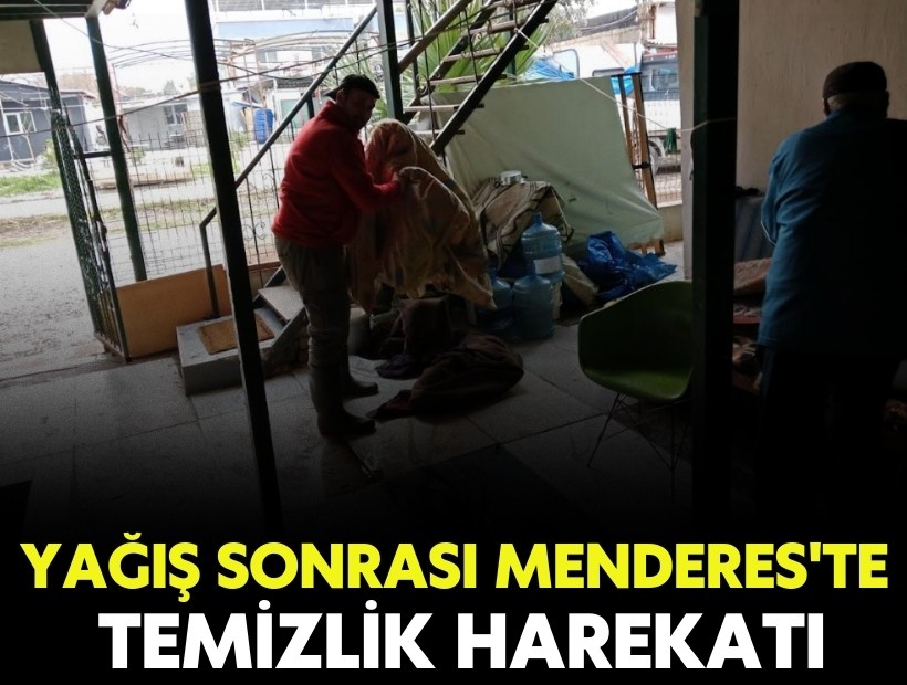 Yoğun yağış sonrası Menderes'te temizlik harekatı