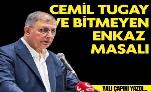 Yalı Çapkını yazdı... Cemil Tugay ve bitmeyen enkaz masalı