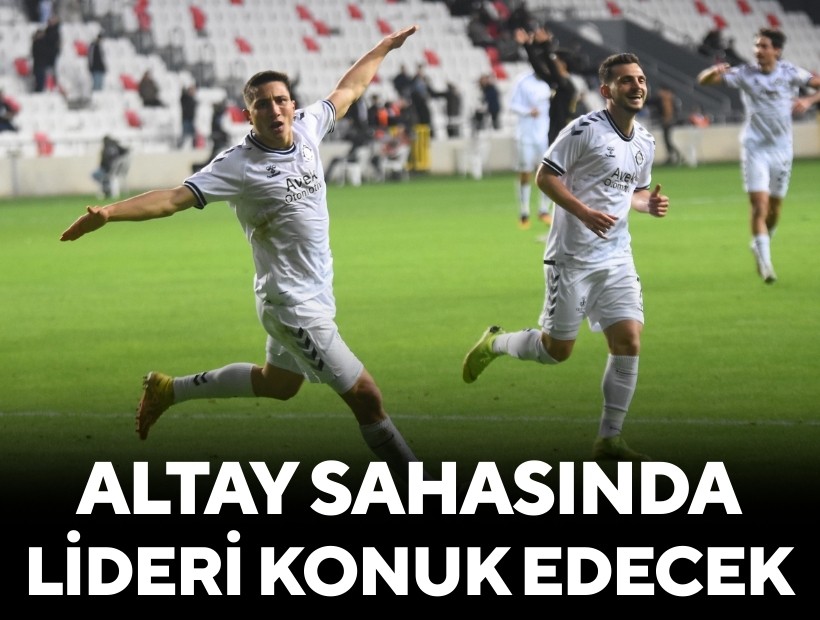 Altay sahasında lideri konuk edecek