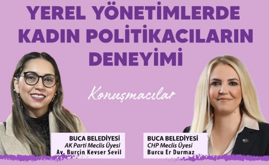 Buca’da kadın siyasetçiler 'cam tavanı' tartışacak