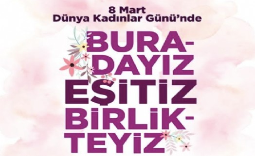 Çeşme’de 8 Mart Dünya Kadınlar Günü iki gün boyunca etkinliklerle kutlanacak