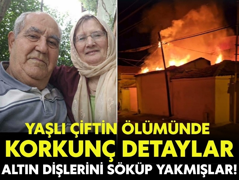 Evli çiftin ölümünde korkunç detay: Altın dişlerini söküp yakmışlar!