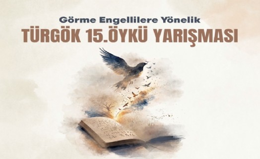 Görme engellilere yönelik TÜRGÖK 15. Öykü Yarışması başlıyor