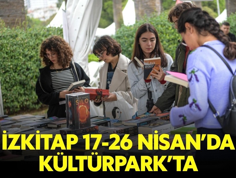 İZKİTAP  7. İzmir Kitap Fuarı 17-26 Nisan’da Kültürpark’ta