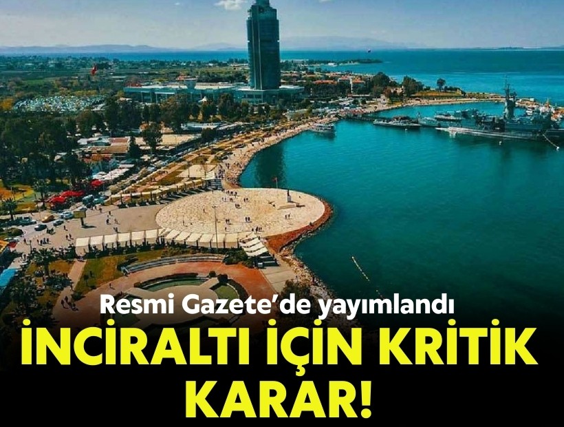 İnciraltı için kritik karar!