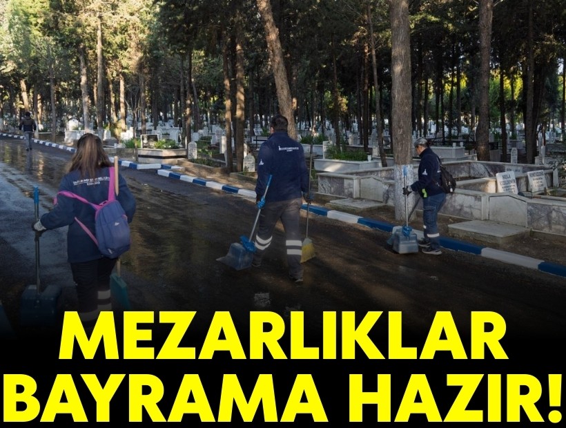 İzmir’de mezarlıklar Ramazan Bayramı’na hazırlanıyor