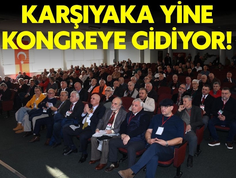 Karşıyaka yine kongreye gidiyor!