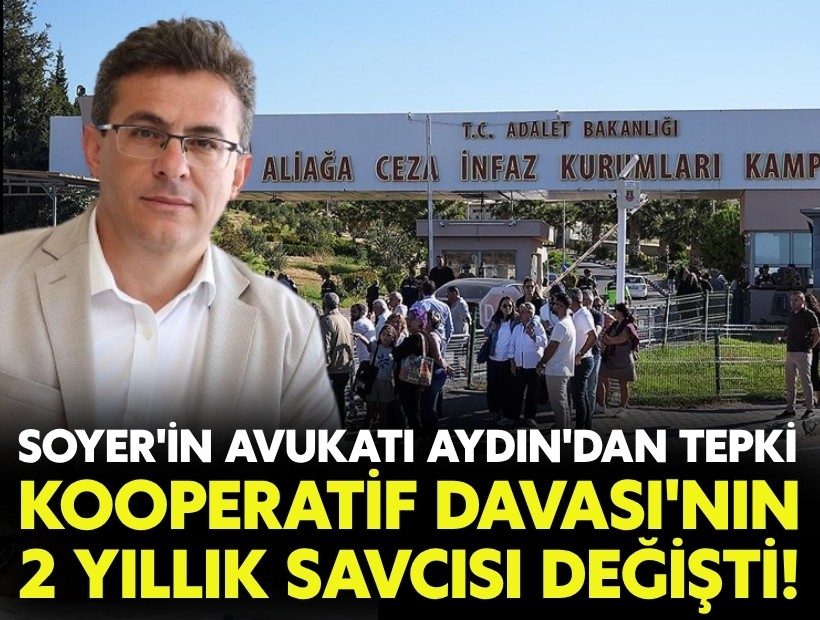Kooperatif davasının 2 yıllık savcısı değişti! Soyer'in avukatı Murat Aydın'dan tepki