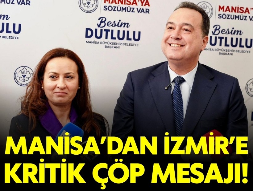Manisa’dan İzmir’e çöp mesajı: Kalıcı olursa karşı çıkarız