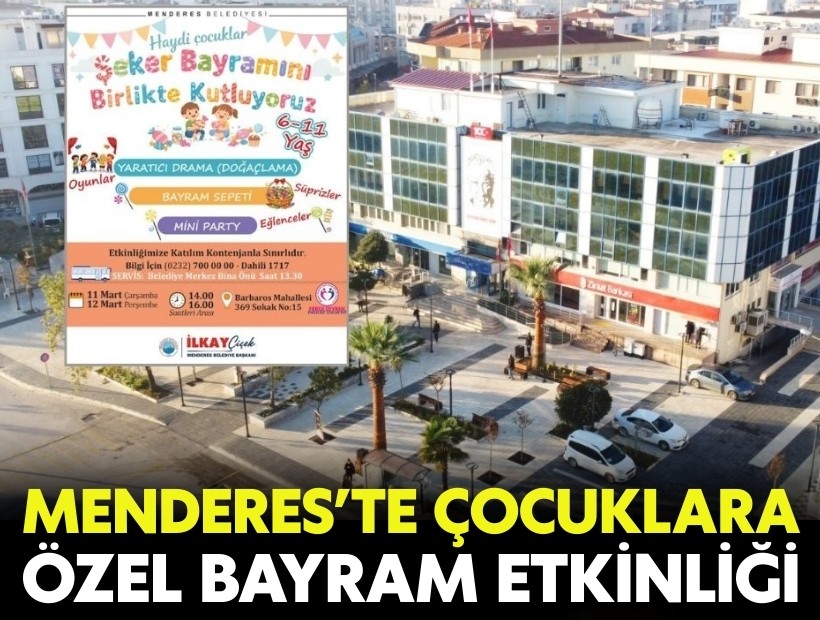 Menderes’te çocuklara özel bayram etkinliği