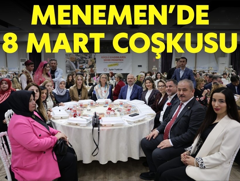 Menemen'de 8 Mart coşkusu