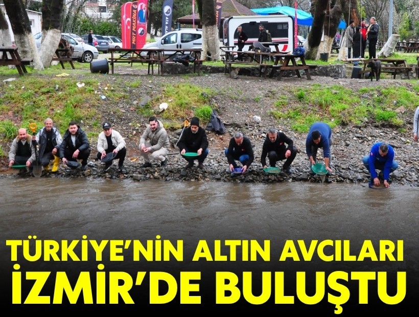 Türkiye'nin 'altın avcıları' İzmir'de buluştu ve altın buldu!