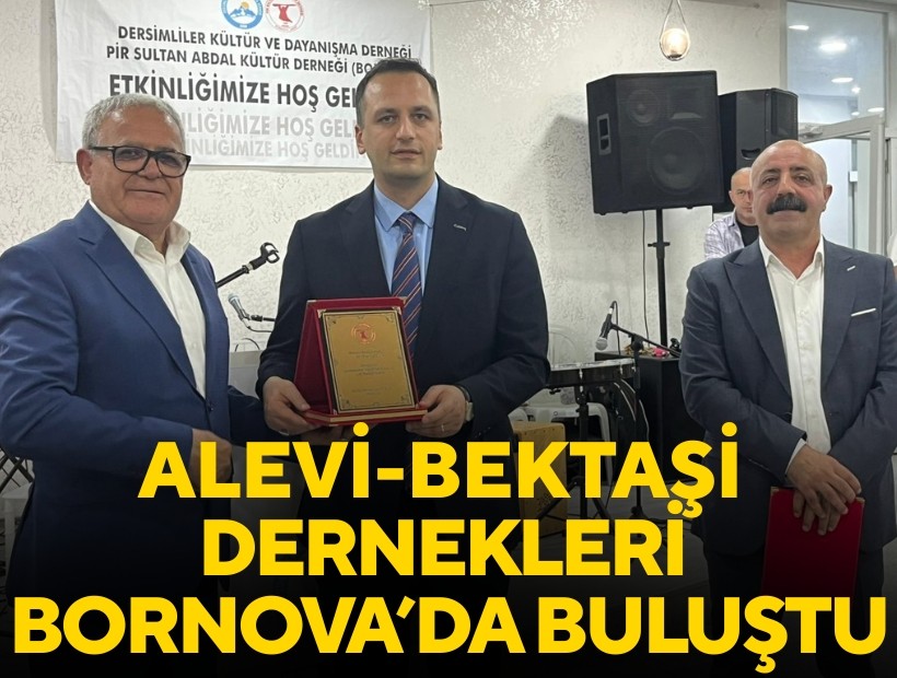 Alevi-Bektaşi dernekleri Bornova’da buluştu