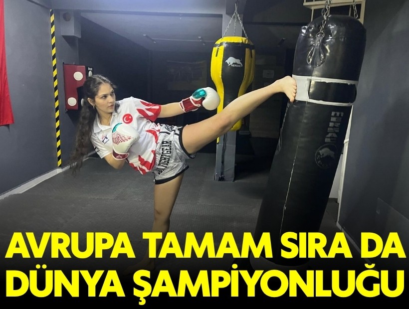 Avrupa şampiyonu Beste'nin hedefi dünya şampiyonluğu