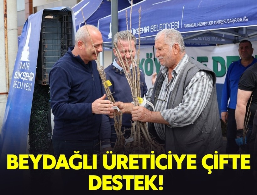 Beydağlı üreticiye çifte destek