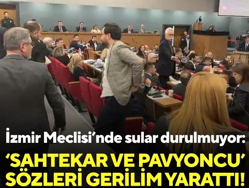 İzmir Meclisi’nde sular durulmuyor: ‘Sahtekar ve pavyoncu’ sözleri gerilim yarattı!
