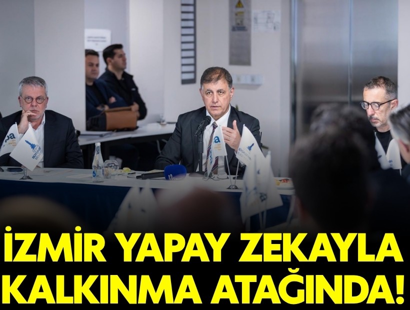 İzmir yapay zeka ile yatırım ve kalkınma atağında