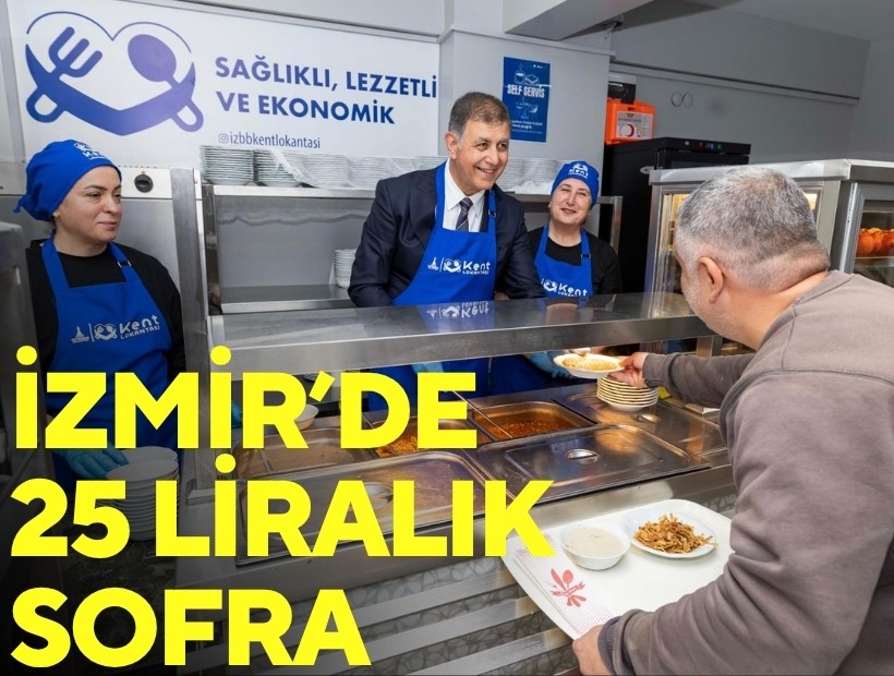 İzmir’de 25 liralık sofra