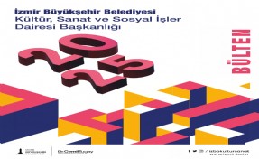 İzmir’in kültür-sanat faaliyetleri bu bültende