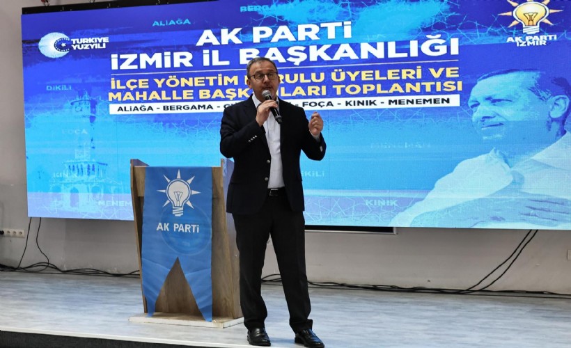 Kasapoğlu; İzmir Mecliste daha fazla AK Partili milletvekili ile temsil edilmeli