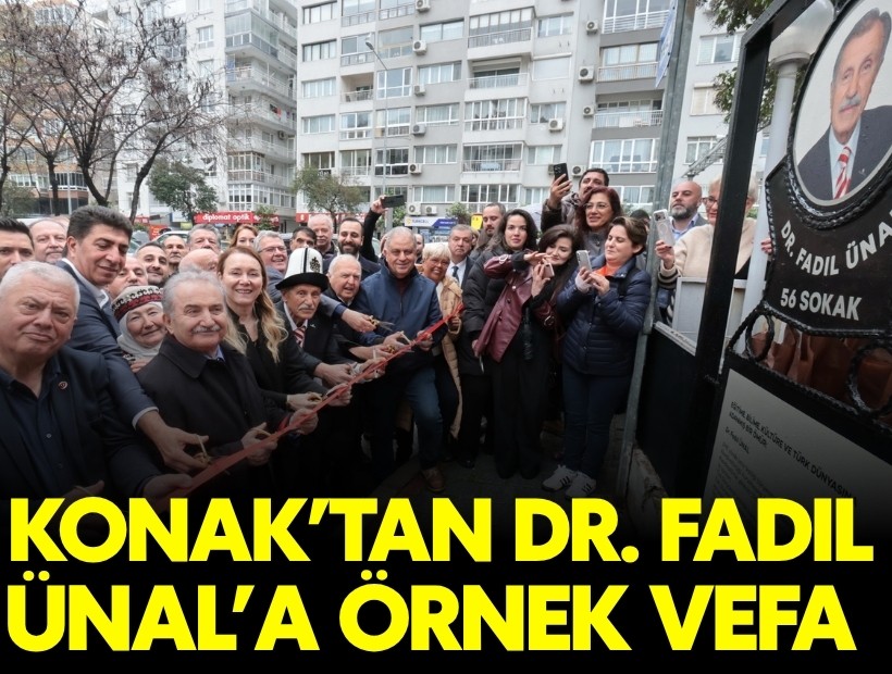 Konak’tan vefa örneği: Dr. Fadıl Ünal’ın adı Güzelyalı’da ölümsüzleşti