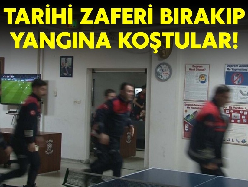 Milli Takım'ın tarihi zaferini bırakıp yangına koştular