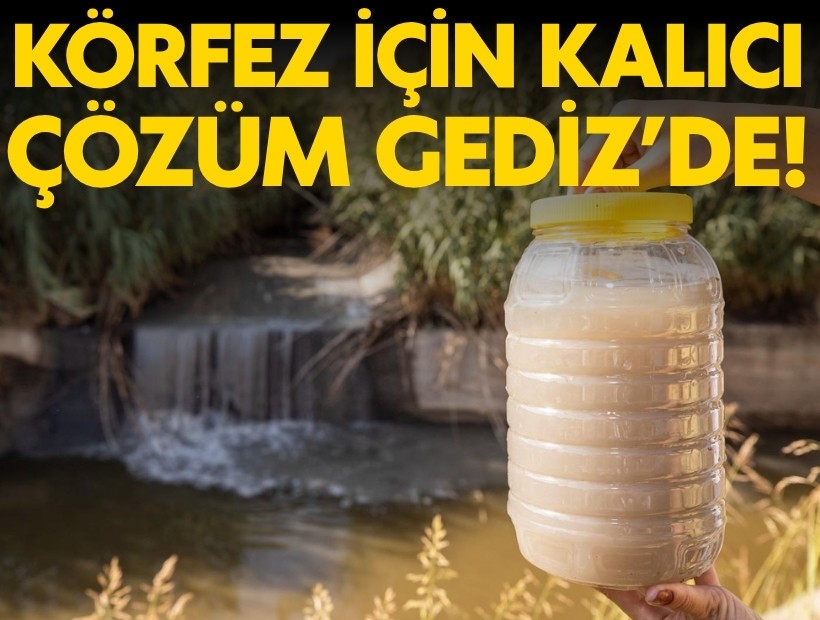 Temiz Körfez için temiz Gediz şart!
