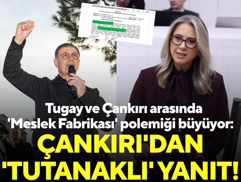 Tugay ve Çankırı arasında 'Meslek Fabrikası' polemiği büyüyor: Çankırı'dan 'tutanaklı' yanıt!