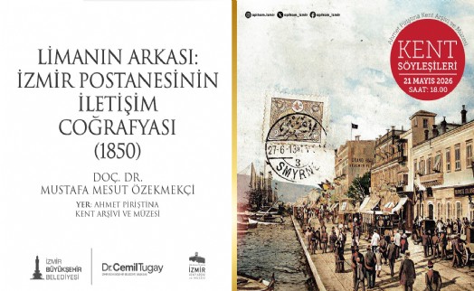 'İzmir Postanesinin İletişim Coğrafyası' gün yüzüne çıkıyor