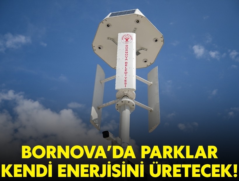 Bornova’da parklar kendi enerjisini üretecek!