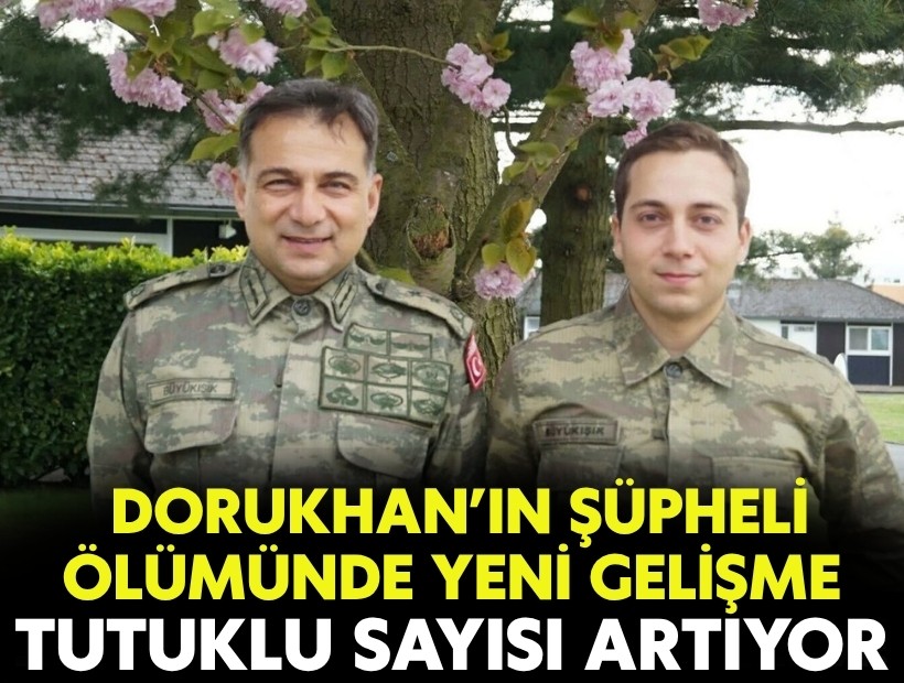 Dorukhan Büyükışık'ın şüpheli ölümünde yeni gelişme: Tutuklu sayısı artıyor