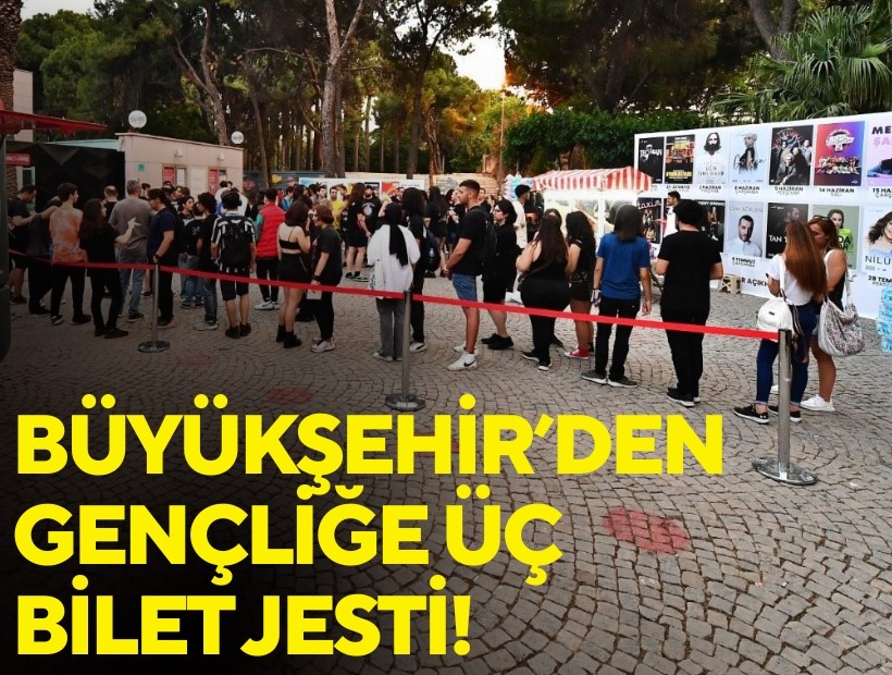 Gençliğe üç bilet jesti