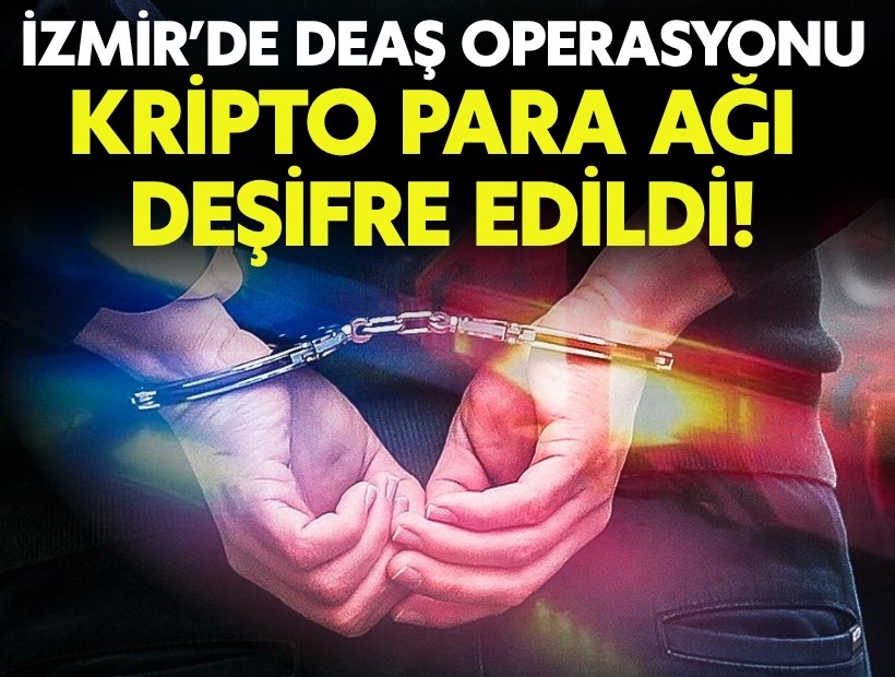 İzmir'de DEAŞ’ın kripto finans ağına operasyon!