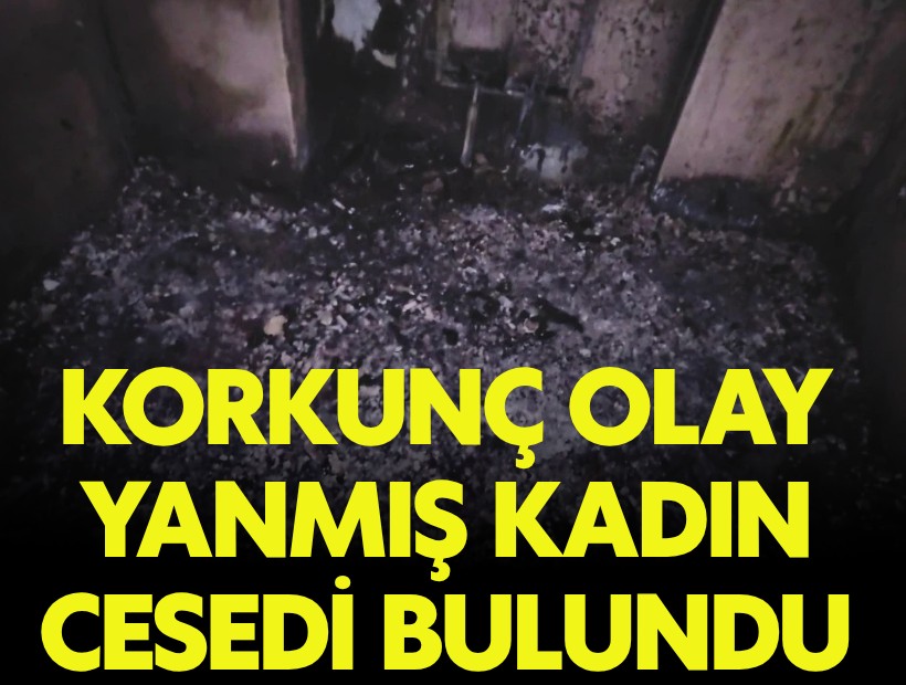 İzmir'de korkunç olay: Yanmış kadın cesedi bulundu