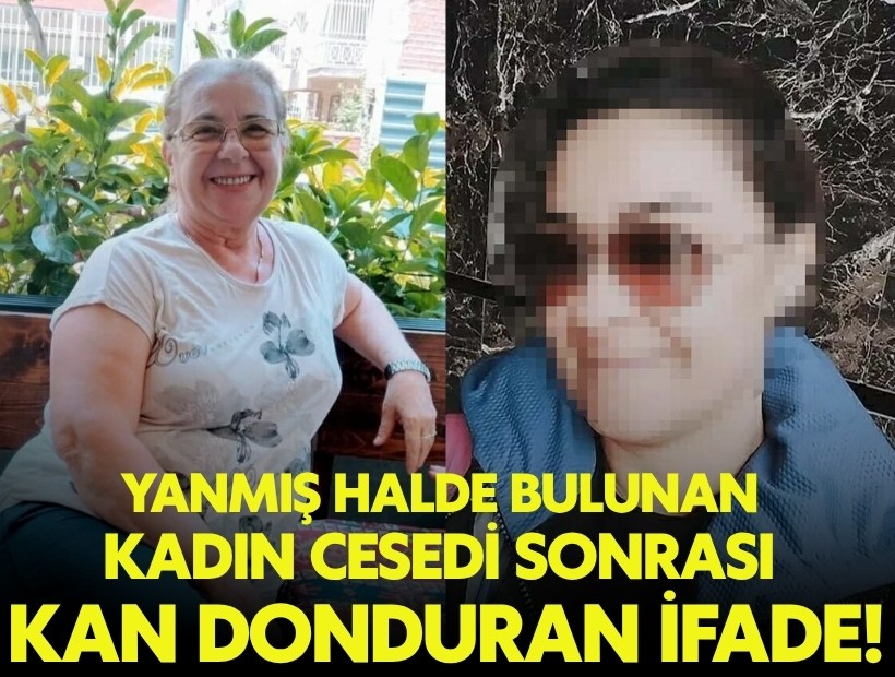 İzmir'de yanmış kadın cesedi bulundu... Vahşette kan donduran ifade!