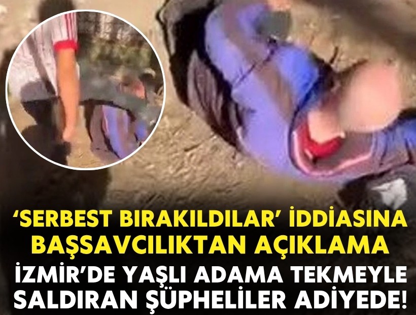 İzmir’de yaşlı adama tekmeyle saldıran şüpheliler adliyede! Başsavcılıktan açıklama