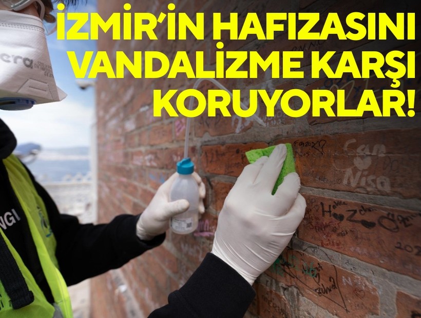 İzmir’in hafızasını vandalizme karşı koruyorlar!