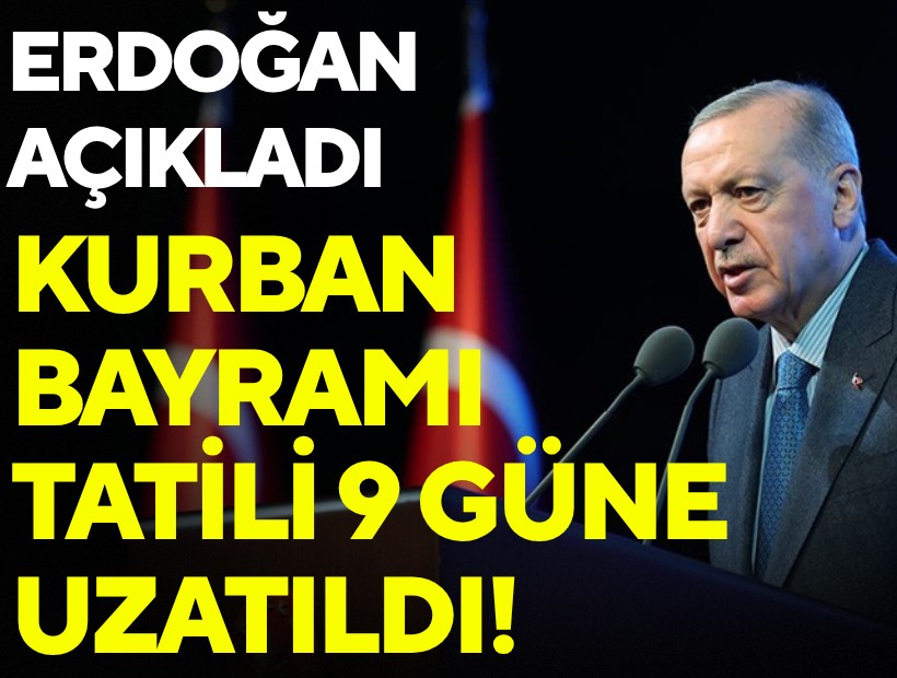 Kurban Bayramı tatili belli oldu: Erdoğan açıkladı