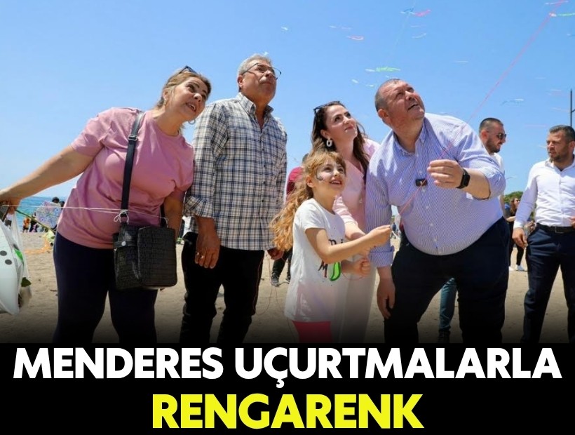 Menderes uçurtmalarla rengarenk