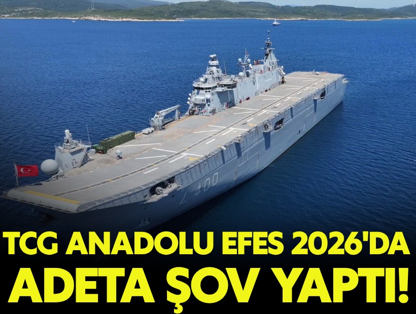 TCG Anadolu EFES 2026'do şov yaptı