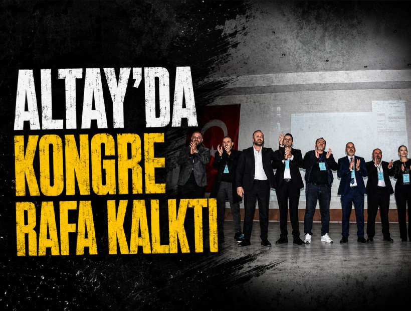 Altay'da kongre rafa kalktı