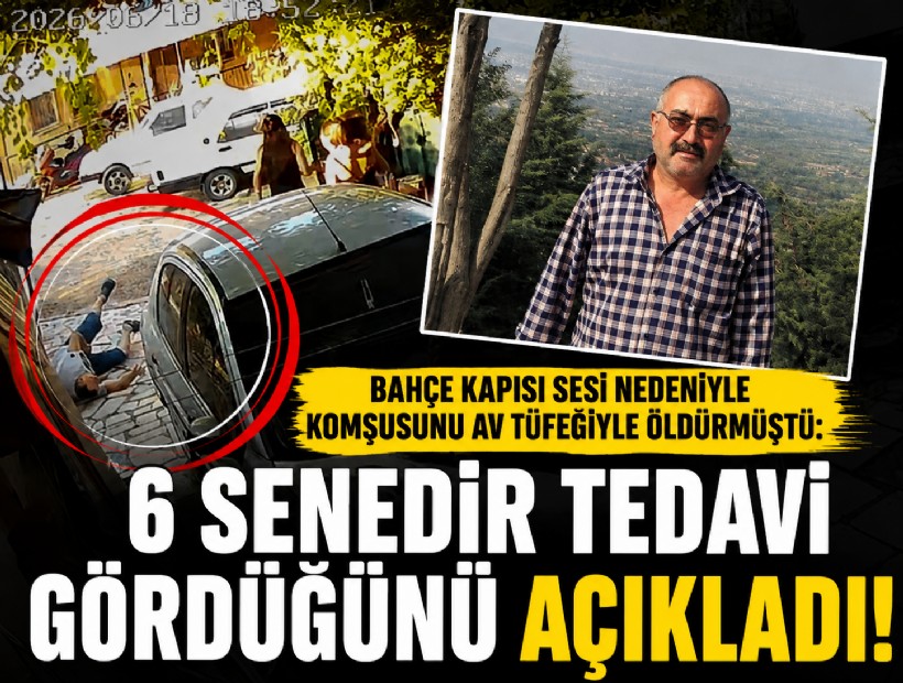Bahçe kapısı sesi nedeniyle komşusunu av tüfeğiyle öldürmüştü: 6 senedir tedavi gördüğünü açıkladı!