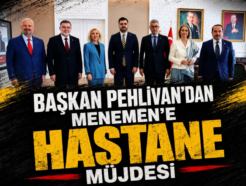Başkan Pehlivan’dan Menemen’e hastane müjdesi: 'İhale süreci başladı'
