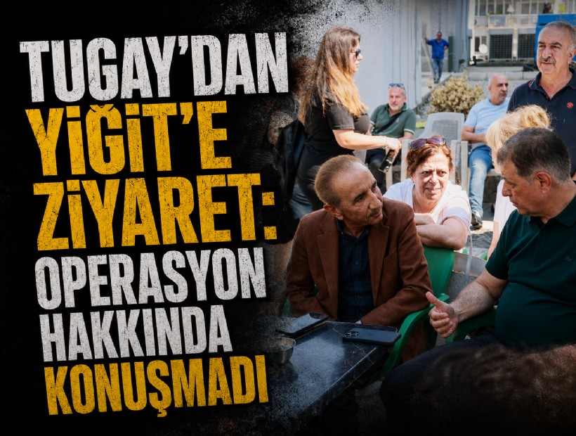 Başkan Tugay'dan Ali Yiğit'e ziyaret
