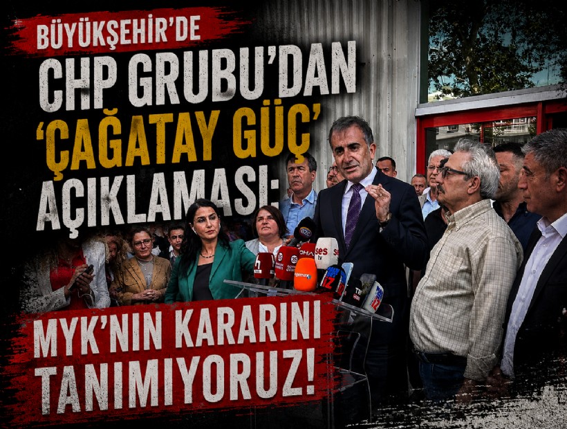 Büyükşehir'de CHP Grubu’dan ‘Çağatay Güç’ açıklaması: MYK’nın kararını tanımıyoruz!